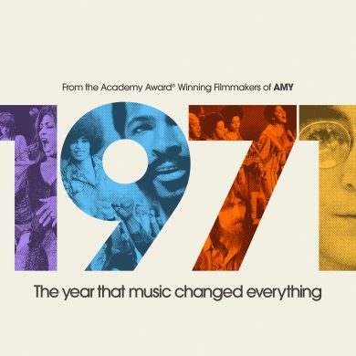 1971: The Year That Music Changed Everything